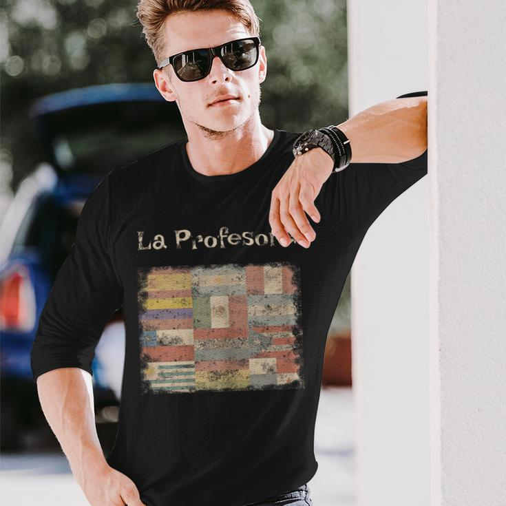 La Profesora Spanish Speaking Country Flags Long Sleeve T-Shirt Gifts for Him