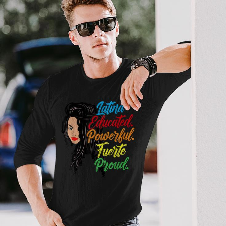 Latina Educated Powerful Fuerte Proud Long Sleeve Gifts for Him
