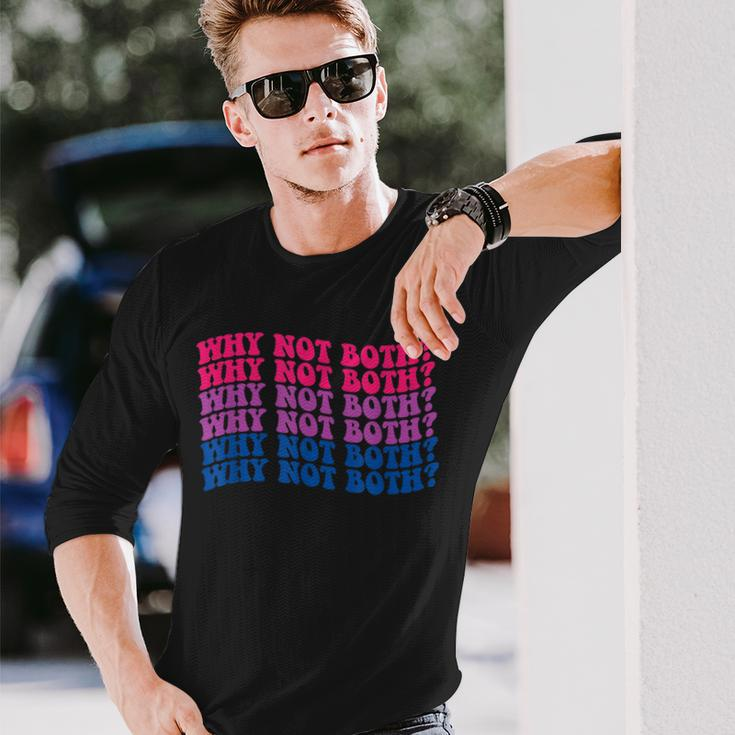 Lgbtq Bisexual Pride Bi-Furious Why Not Both Long Sleeve T-Shirt Gifts for Him