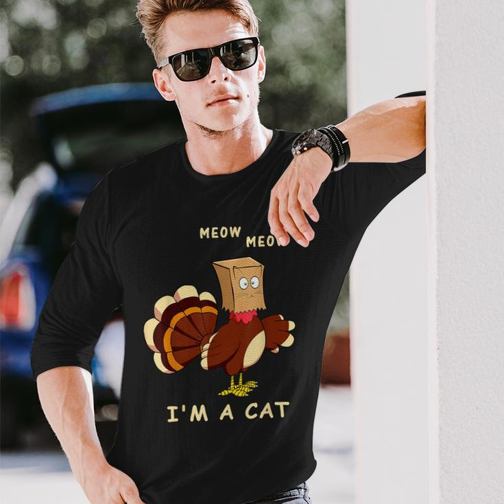 Meow I'm Cat Turkey Fake Cat Cat Lover Thanksgiving Long Sleeve T-Shirt Gifts for Him