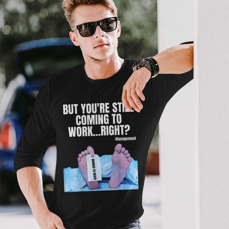 Office Humor Manager Employee Job And Career Work Meme Long Sleeve T-Shirt Gifts for Him