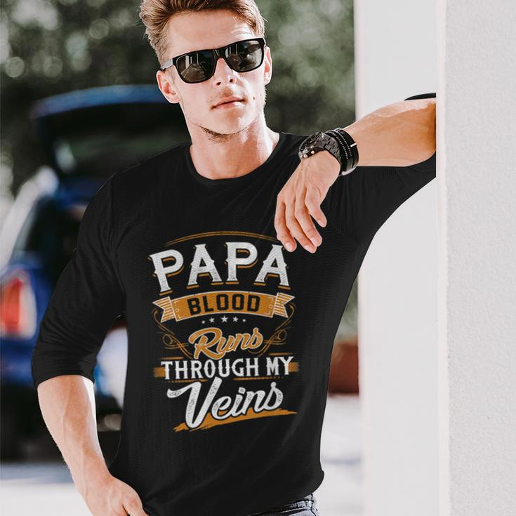 Papa Blood Runs Through My Veins Best Father's Day Long Sleeve T-Shirt Gifts for Him