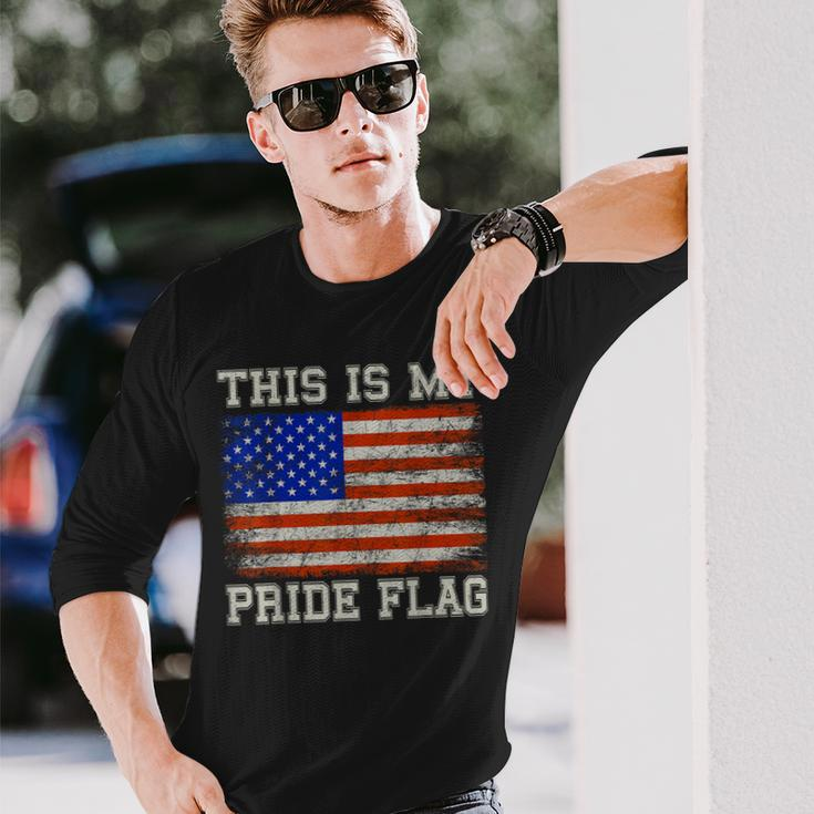 Patriotic This Is My Pride Flag Usa American 4Th Of July Long Sleeve T-Shirt T-Shirt Gifts for Him
