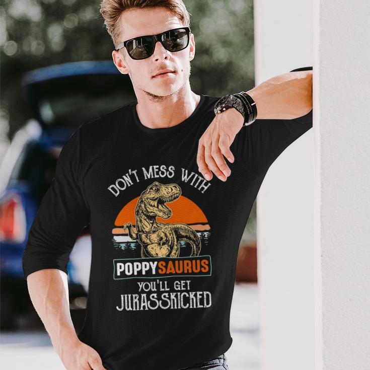 Poppy Grandpa Dont Mess With Poppysaurus Long Sleeve T-Shirt Gifts for Him
