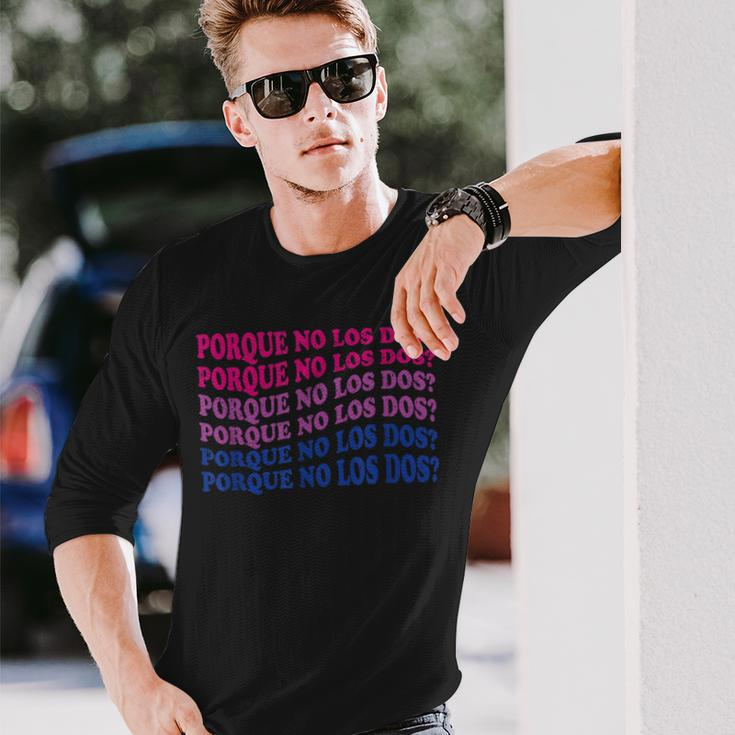 Porque No Los Dos Why Not Both Spanish Mexico Bisexual Pride Long Sleeve T-Shirt T-Shirt Gifts for Him
