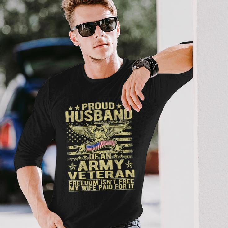 Proud Husband Of An Army Veteran Spouse Freedom Isn't Free Long Sleeve T-Shirt Gifts for Him