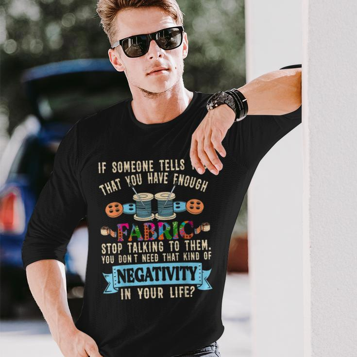 Quilting Sewing Quote For Sewer Quilter Long Sleeve T-Shirt T-Shirt Gifts for Him