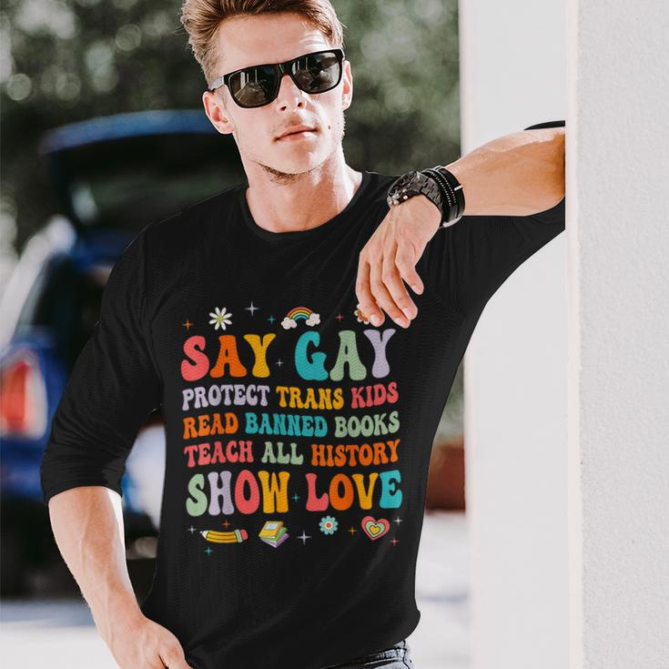 Say Gay Protect Trans Read Banned Books Lgbt Groovy Long Sleeve T-Shirt T-Shirt Gifts for Him