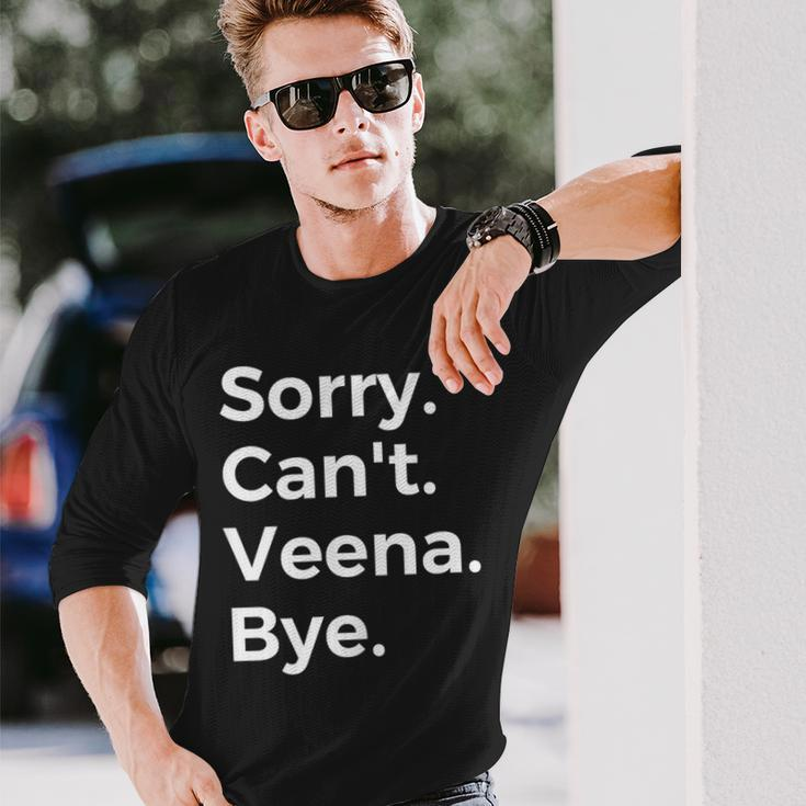 Sorry Can't Veena Bye Musical Instrument Music Musical Long Sleeve T-Shirt Gifts for Him