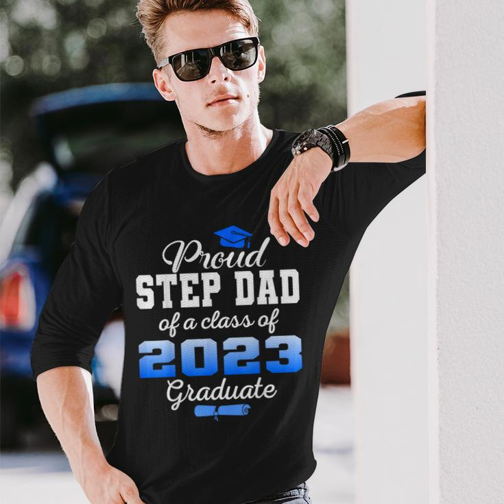 Super Proud Step Dad Of 2023 Graduate Awesome College Long Sleeve T-Shirt T-Shirt Gifts for Him