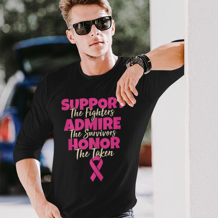 Support Fighters Admire Survivors Breast Cancer Awareness Long Sleeve T-Shirt Gifts for Him