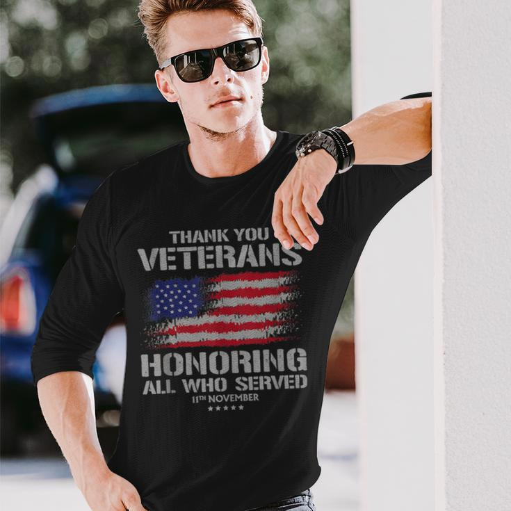 Thank You Veterans Day Honoring All Who Served Us Flag Long Sleeve T-Shirt Gifts for Him