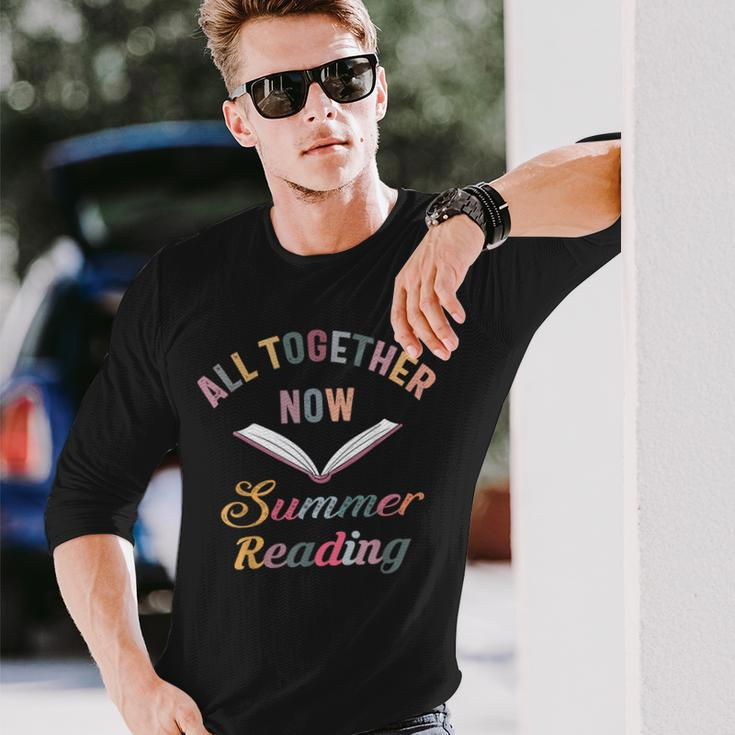 All Together Now Summer Reading 2023 Lovers Summer Reading Long Sleeve T-Shirt T-Shirt Gifts for Him