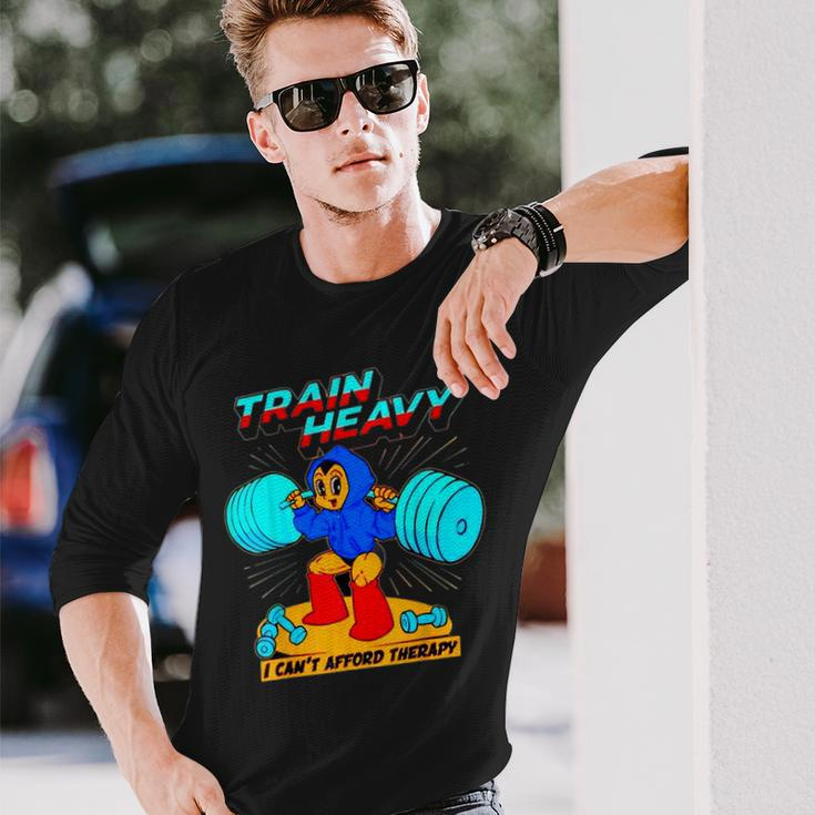 Train Heavy I Cant Afford Therapy Bodybuilding Gym Workout Long Sleeve Gifts for Him