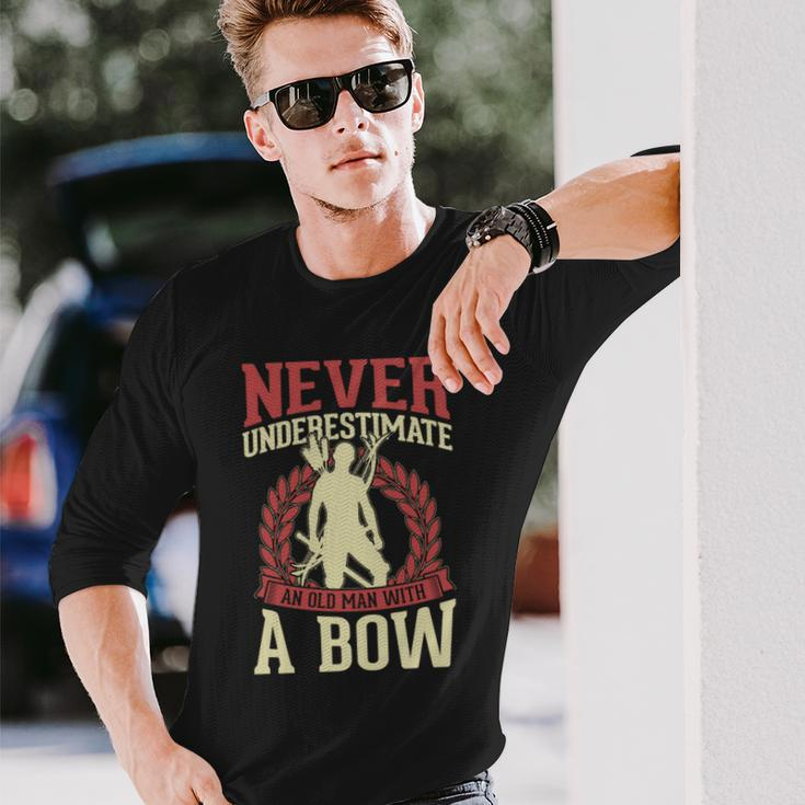 Never Underestimate An Old Man With A Bow Archery Dad Long Sleeve T-Shirt Gifts for Him