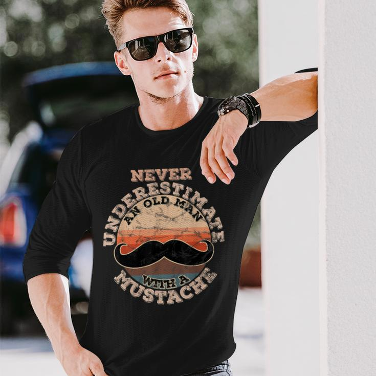 Never Underestimate An Old Man With A Mustache Long Sleeve T-Shirt Gifts for Him