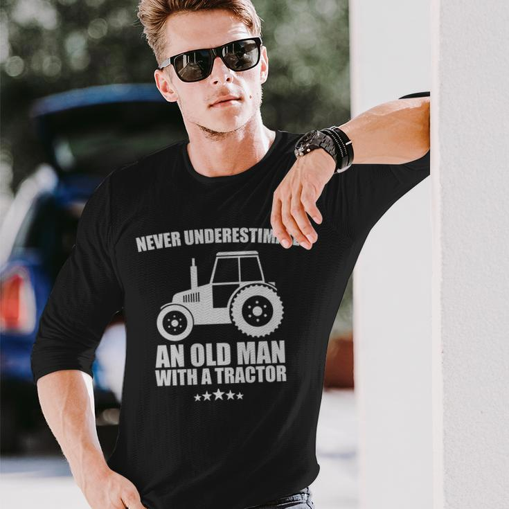 Never Underestimate An Old Man With A Tractor Farmer Long Sleeve T-Shirt Gifts for Him