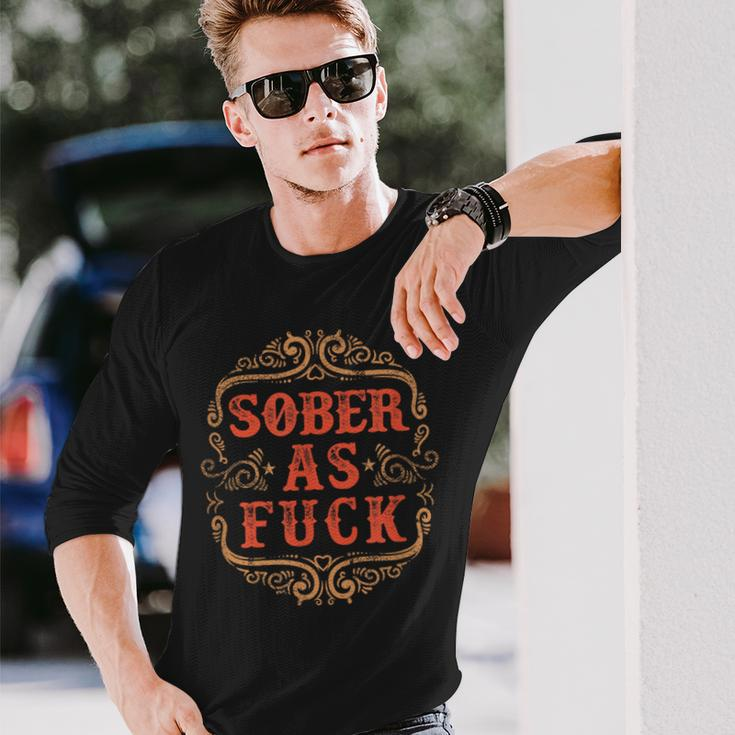 Vintage Sober As Fuck Clean Serene Steps To Recovery Long Sleeve T-Shirt Gifts for Him
