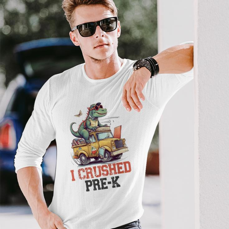 I Crushed Pre-K Truck Graduation Dinosaur Preschool Cute Long Sleeve T-Shirt T-Shirt Gifts for Him