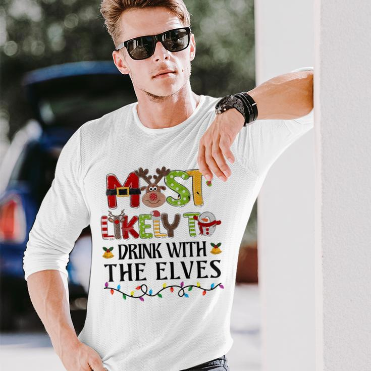 Most Likely To Drink With The Elves Elf Christmas Drinking Long Sleeve T-Shirt Gifts for Him