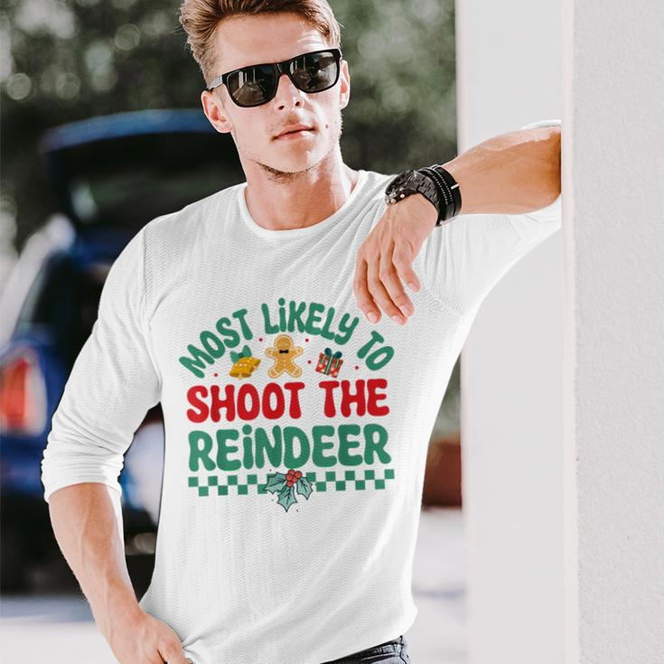 Most Likely To Shoot The Reindeer Christmas Pajamas Long Sleeve T-Shirt Gifts for Him