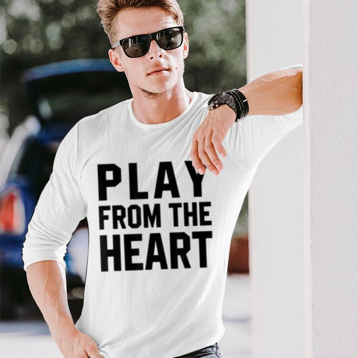 Motivational Volleyball Quotes Play From The Heart Coach Long Sleeve T-Shirt T-Shirt Gifts for Him