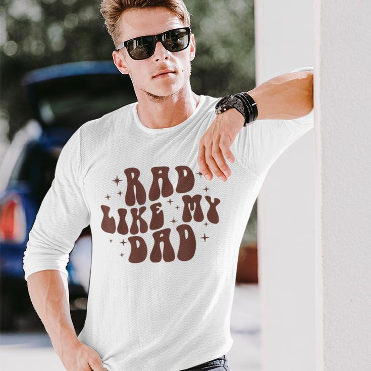 Rad Like My Dad I Love My Dad Retro Toddler Long Sleeve T-Shirt Gifts for Him