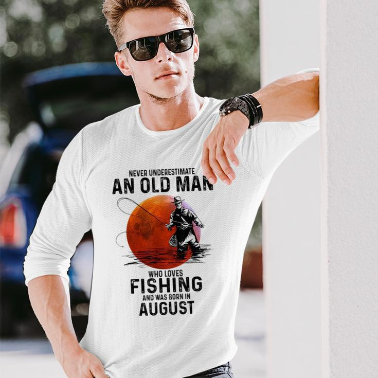Never Underestimate An Old Man Who Love Fishing And Was Born Long Sleeve T-Shirt Gifts for Him