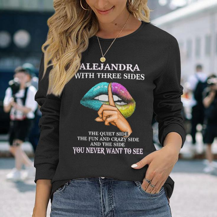Alejandra Name Alejandra With Three Sides Long Sleeve T-Shirt Gifts for Her