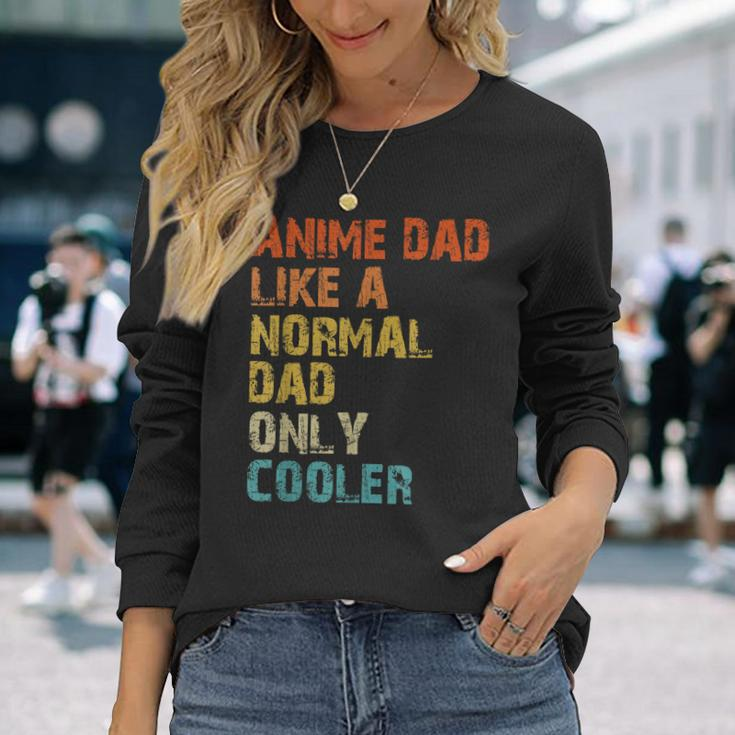 Anime Dad Like A Normal Dad But Cooler Fathers Day Anime Long Sleeve T-Shirt T-Shirt Gifts for Her