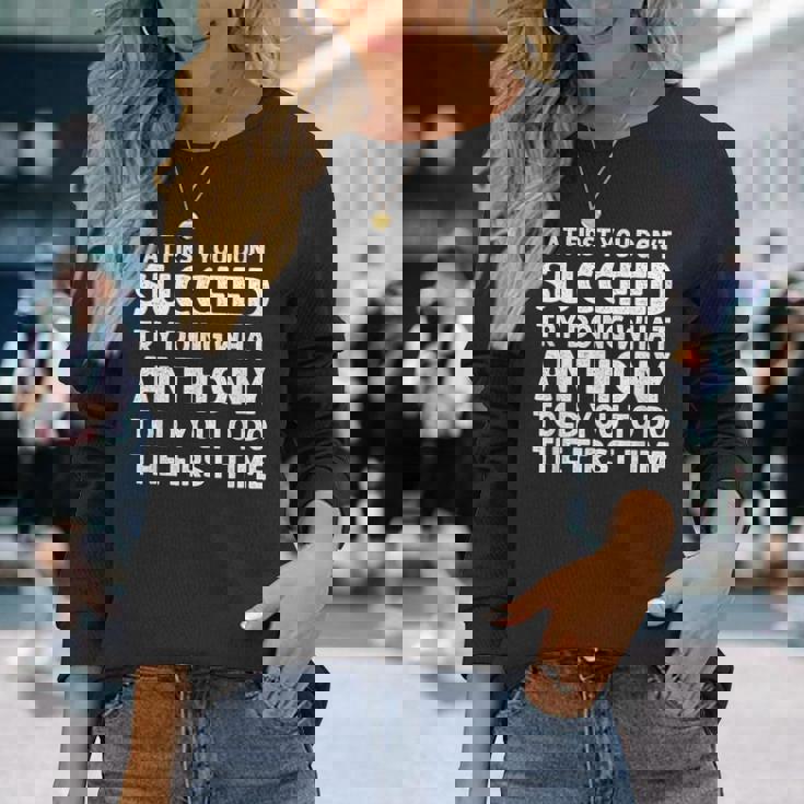 Anthony Name Personalized Birthday Christmas Joke Long Sleeve T-Shirt Gifts for Her