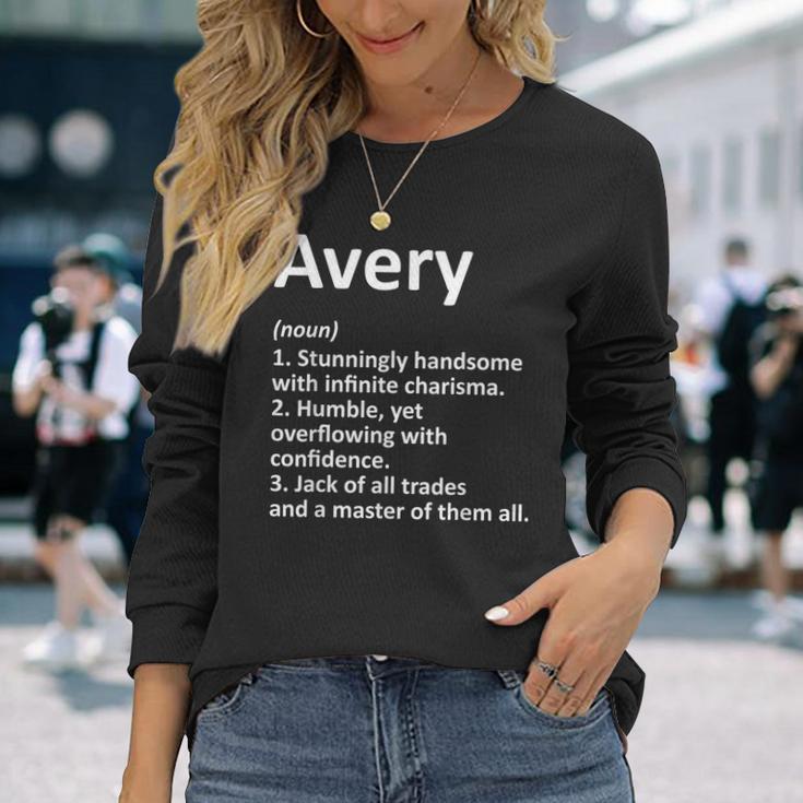 Avery Definition Personalized Name Birthday Idea Long Sleeve T-Shirt Gifts for Her