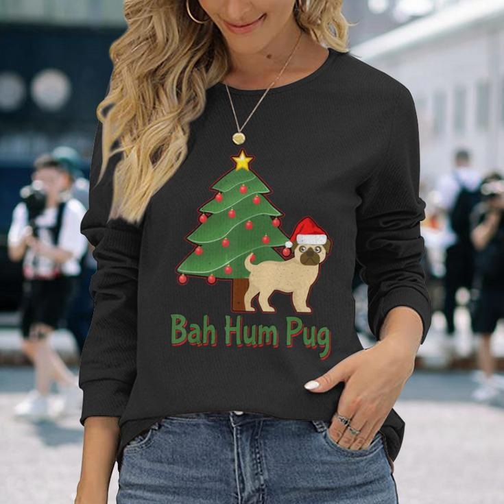 Bah Hum Pug Awesome Thanksgiving Gif Long Sleeve T-Shirt Gifts for Her