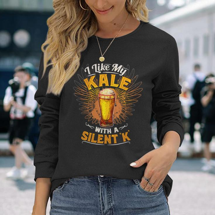 Beer Beer I Prefer My Kale With A Silent K Tshirt Long Sleeve T-Shirt Gifts for Her
