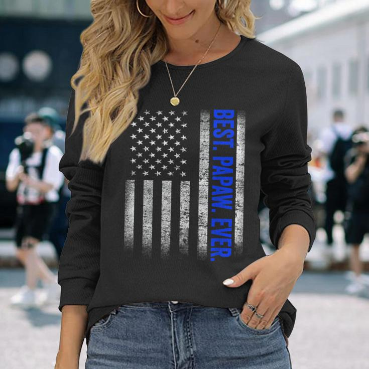 Best Papaw Ever Us Amarican Flag Dad Grandpa Fathers Day Long Sleeve T-Shirt T-Shirt Gifts for Her