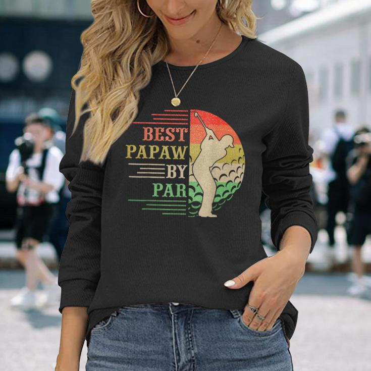 Best Papaw By Par s Golf Lover Golfer Long Sleeve T-Shirt T-Shirt Gifts for Her