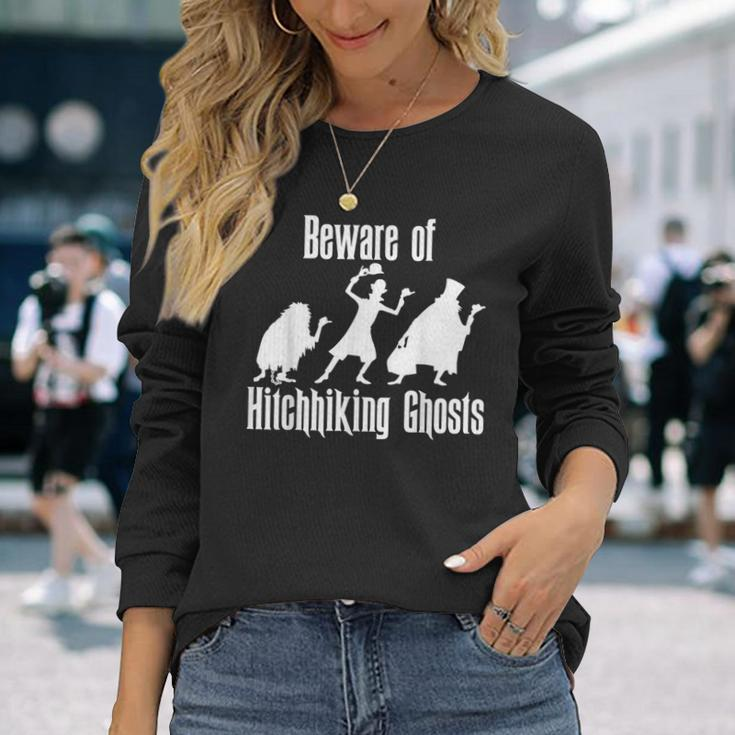 Beware Of Hitchhiking Ghosts Halloween Long Sleeve T-Shirt Gifts for Her
