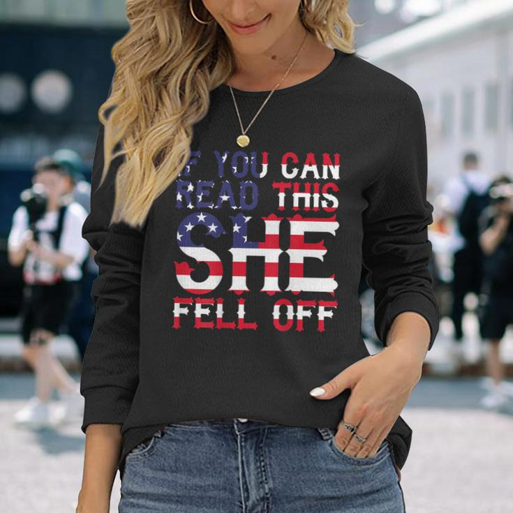 Biker If You Can Read This She Fell Off Quote On Back Long Sleeve T-Shirt Gifts for Her