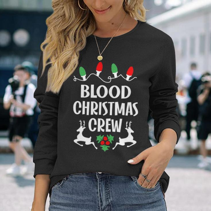 Blood Name Christmas Crew Blood Long Sleeve T-Shirt Gifts for Her