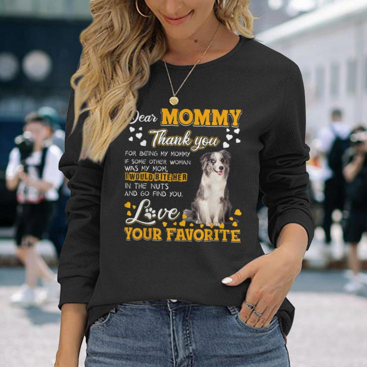 Blue Merle Collie Dear Mommy Thank You For Being My Mommy Long Sleeve T-Shirt Gifts for Her