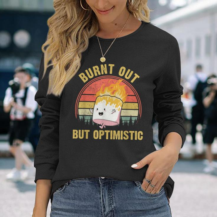 Burnt Out But Optimistic Cute Marshmallow For Camping Camping Long Sleeve T-Shirt Gifts for Her