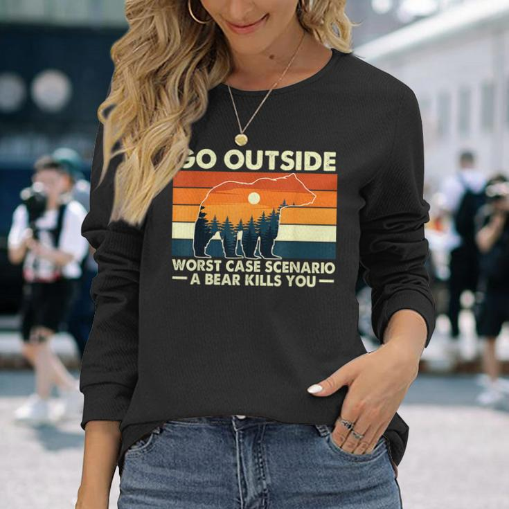 Camping Go Outside Worst Case Scenario A Bear Kills You Long Sleeve T-Shirt T-Shirt Gifts for Her