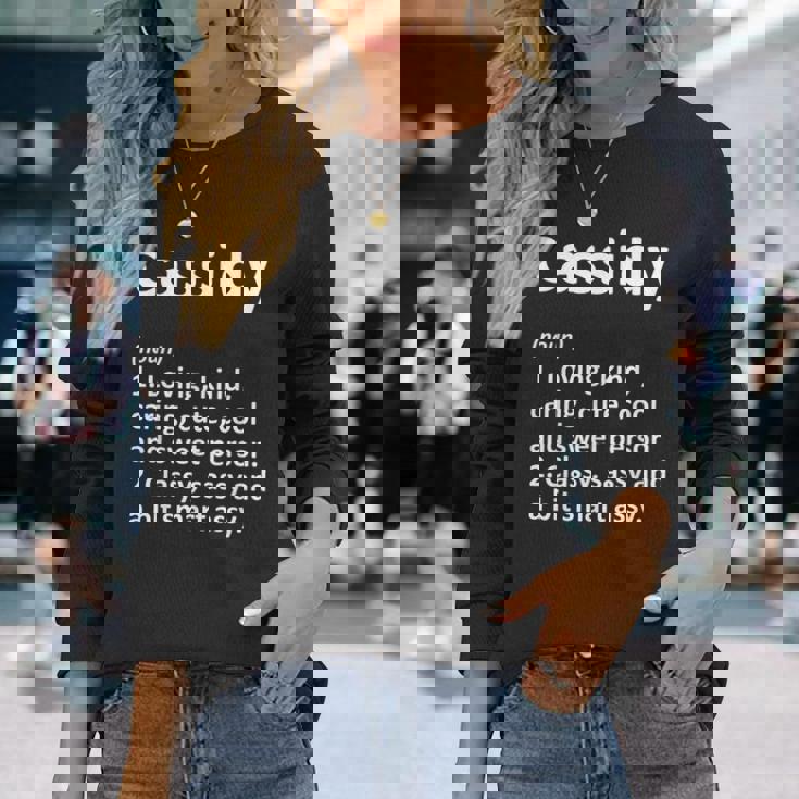 Cassidy Definition Personalized Birthday Idea Long Sleeve T-Shirt Gifts for Her