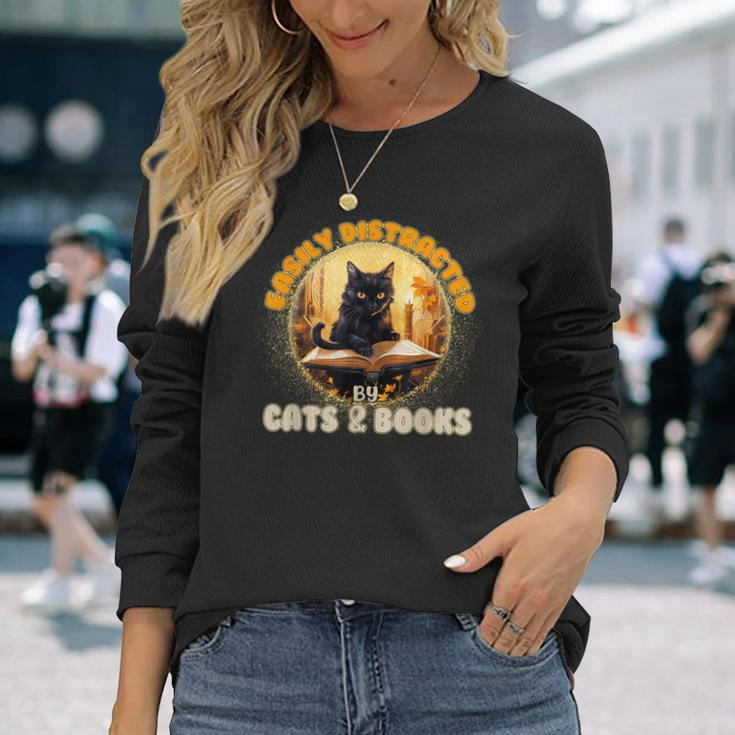 Cat Easily Distracted By Cats And Books Long Sleeve T-Shirt T-Shirt Gifts for Her