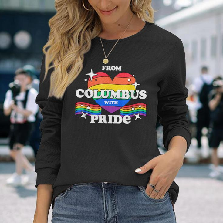 From Columbus With Pride Lgbtq Gay Lgbt Homosexual Long Sleeve T-Shirt Gifts for Her