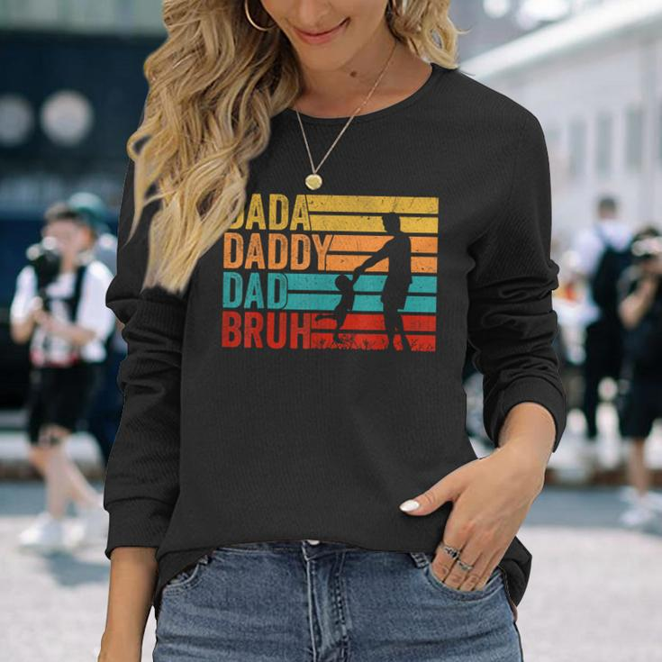 Dada Daddy Dad Bruh Fathers Day Vintage Father Long Sleeve T-Shirt Gifts for Her