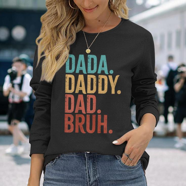 Dada Daddy Dad Bruh Fathers Day Vintage Long Sleeve T-Shirt Gifts for Her