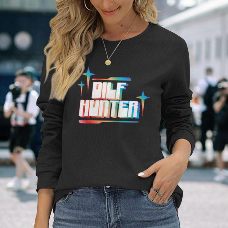 Dilf Hunter Apparel Long Sleeve T-Shirt Gifts for Her