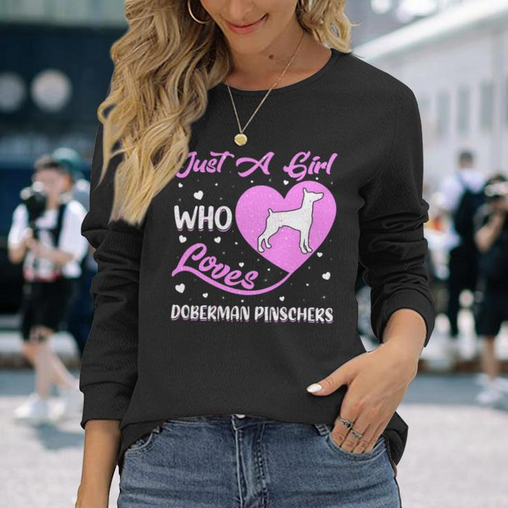 Dog Doberman Heart Shape Dog Just A Girl Who Loves Doberman Pinschers Long Sleeve T-Shirt Gifts for Her