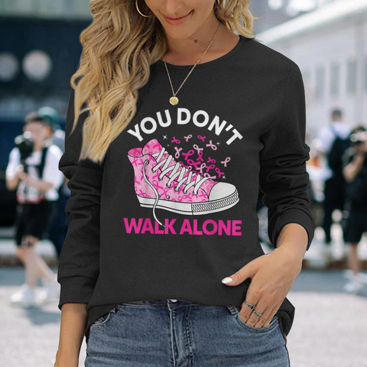 You Don't Walk Alone Pink Shoes Ribbon Breast Cancer Warrior Long Sleeve T-Shirt Gifts for Her